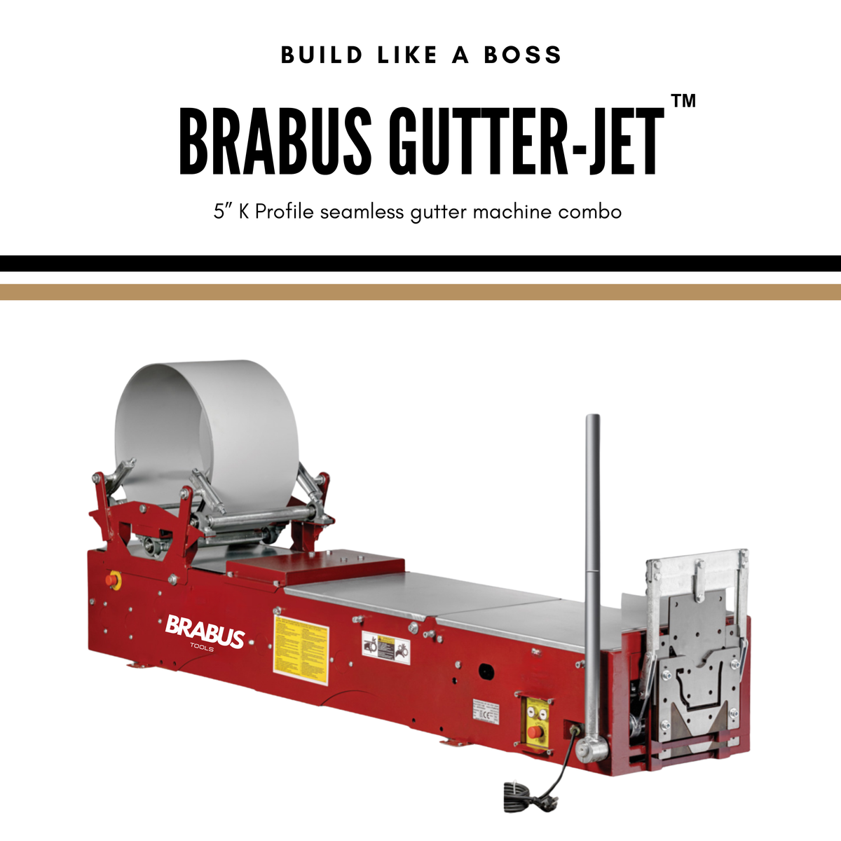 Brabus Gutter-Jet™ | 5” K-Profile Portable Gutter Machine - Brabus Tools Inc